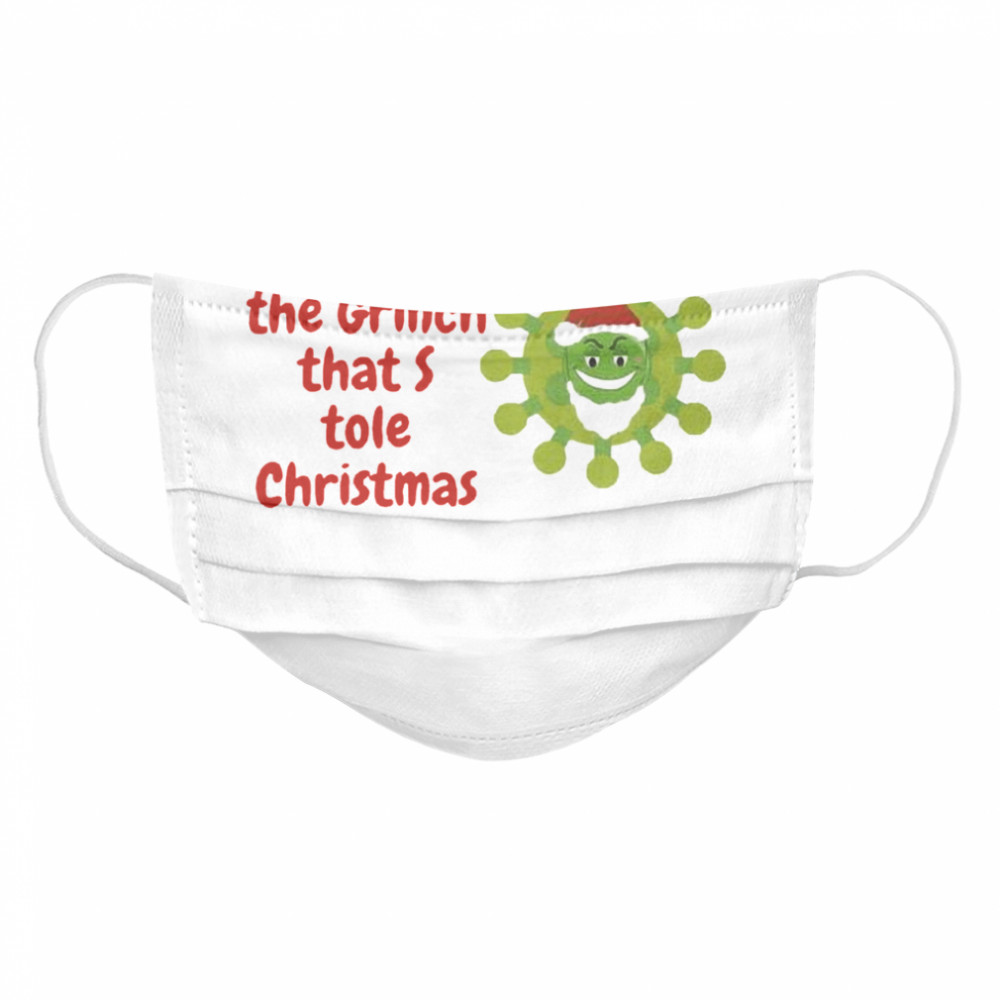 Covid The Grinch That Stole Christmas 2020 Cloth Face Mask