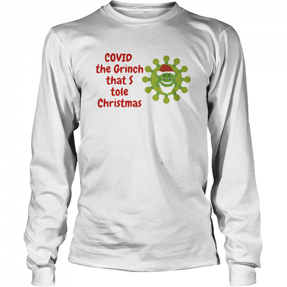 Covid The Grinch That Stole Christmas 2020 Long Sleeved T-shirt