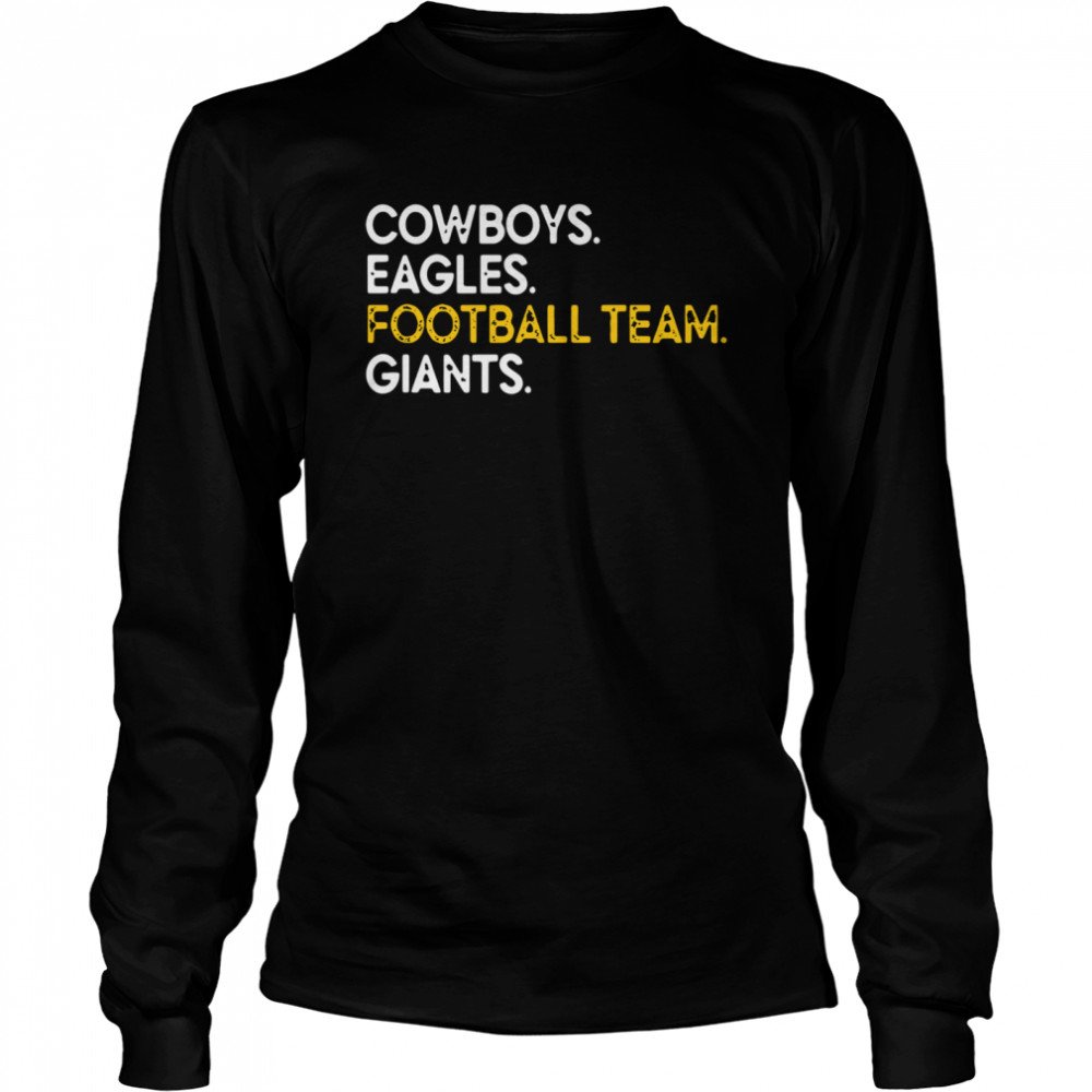 Cowboys eagles football team giants Long Sleeved T-shirt