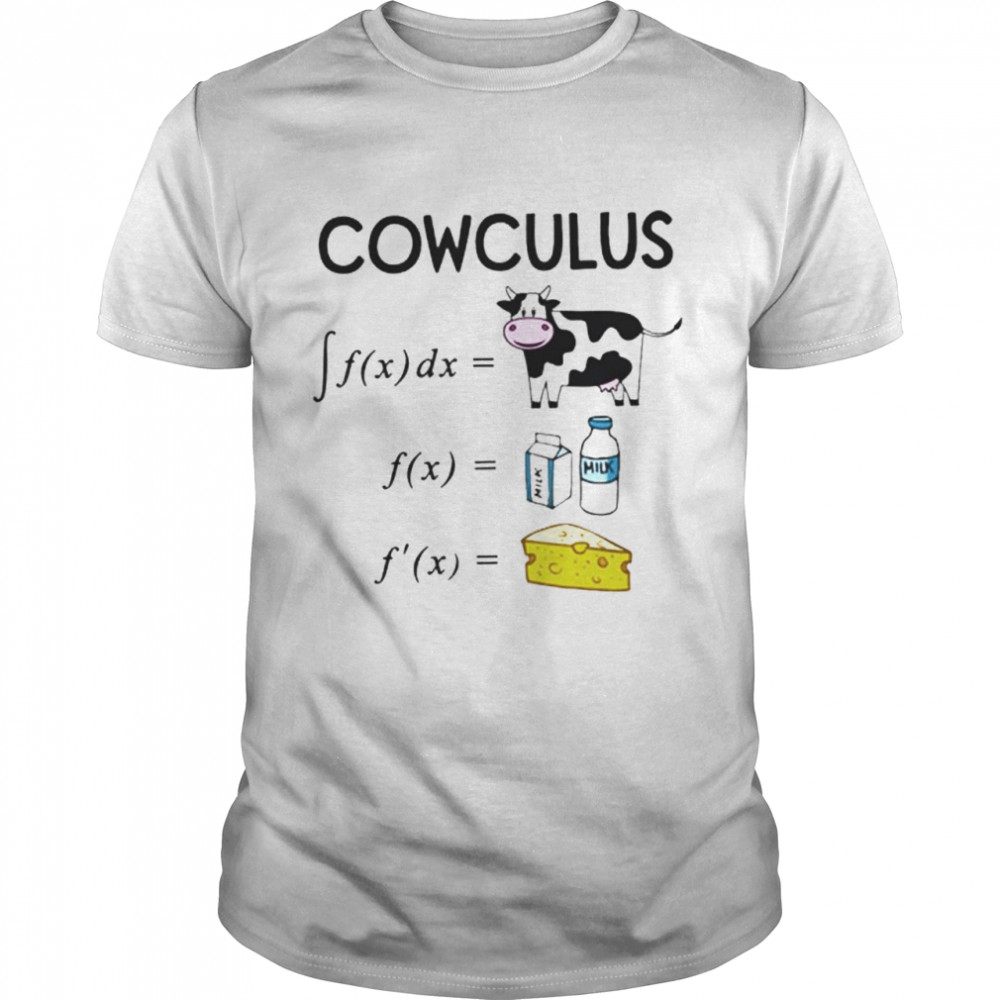 Cowculus Cow Milk Cheese shirt
