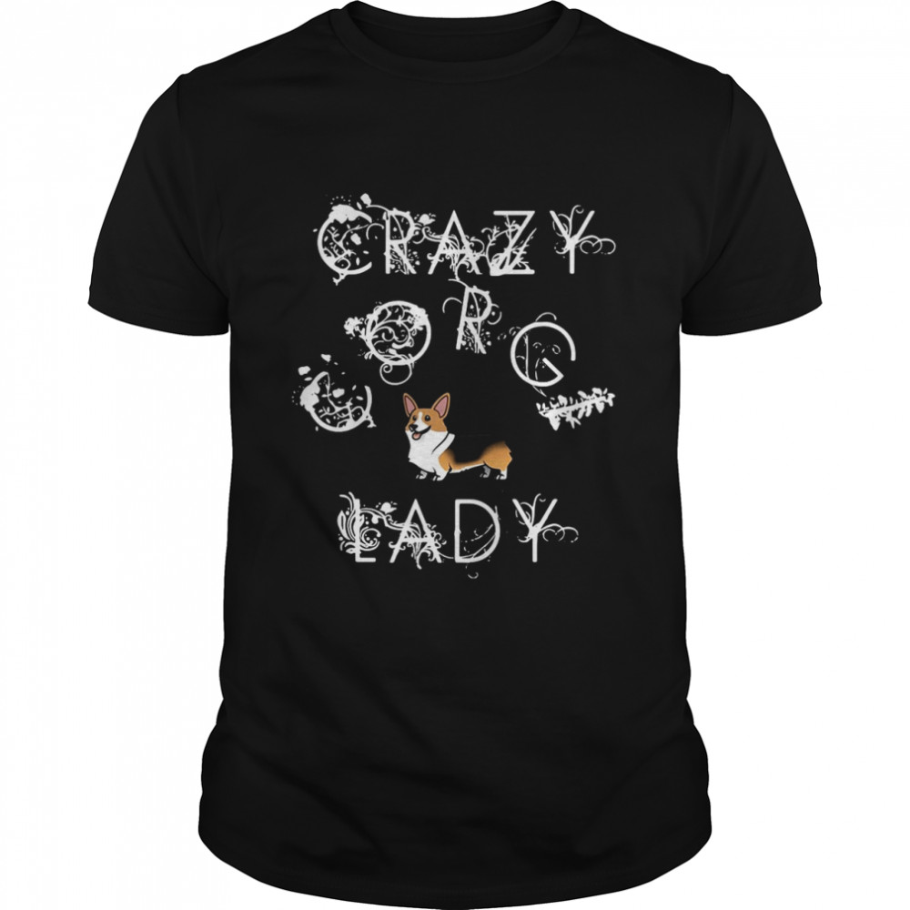 Crazy Corgi Lady shirt