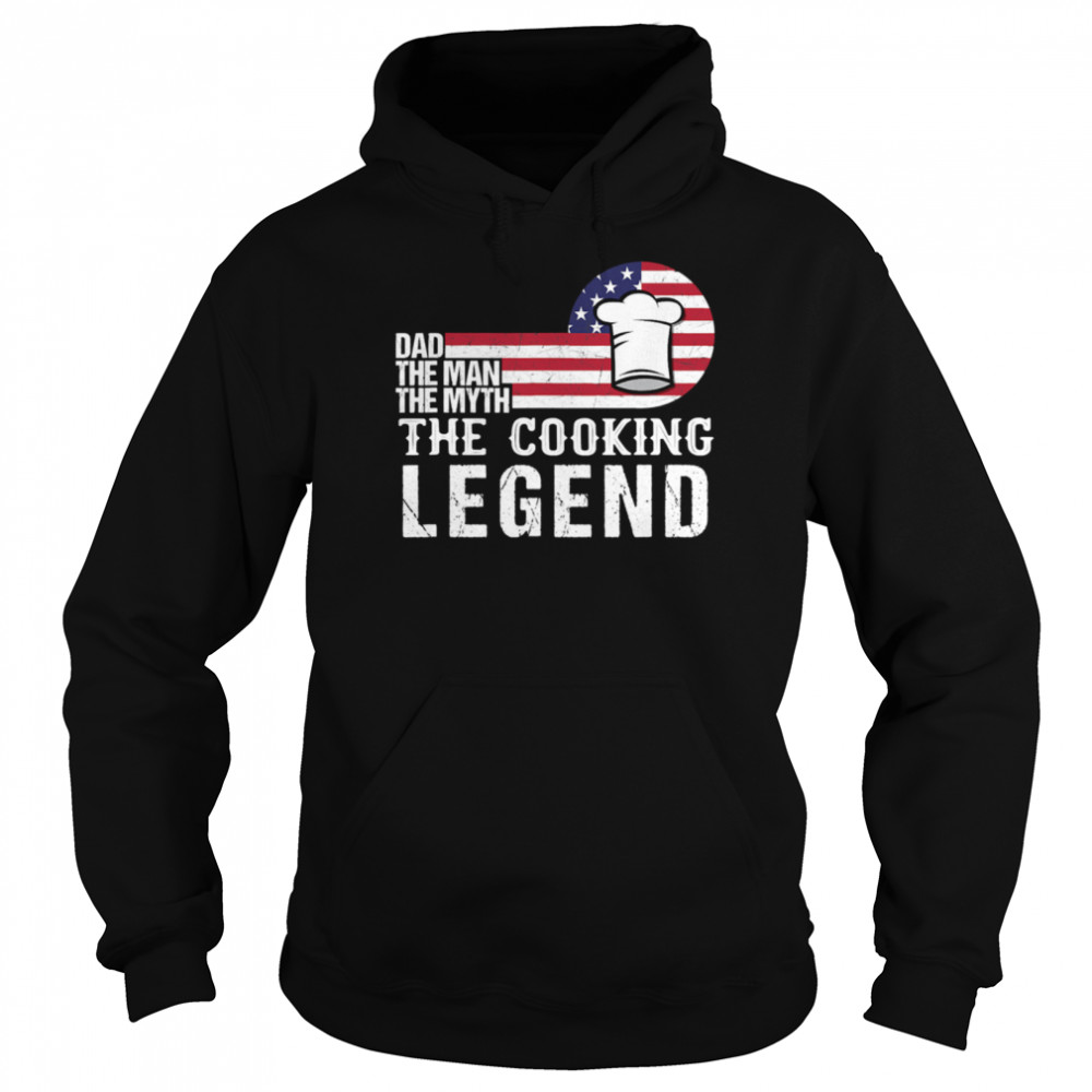 Dad The Man The Myth Cooking Legend Us Flag Unisex Hoodie