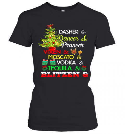 Dasher Dancer Prancer Vixen Moscato Vodka Tequila Blitzen Christmas T-Shirt Classic Women's T-shirt