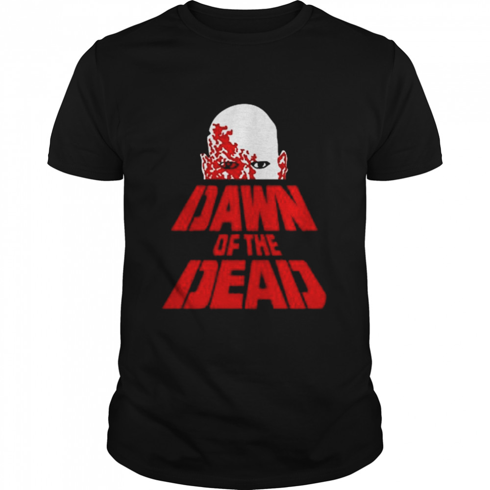 Dawn Of The dead shirt