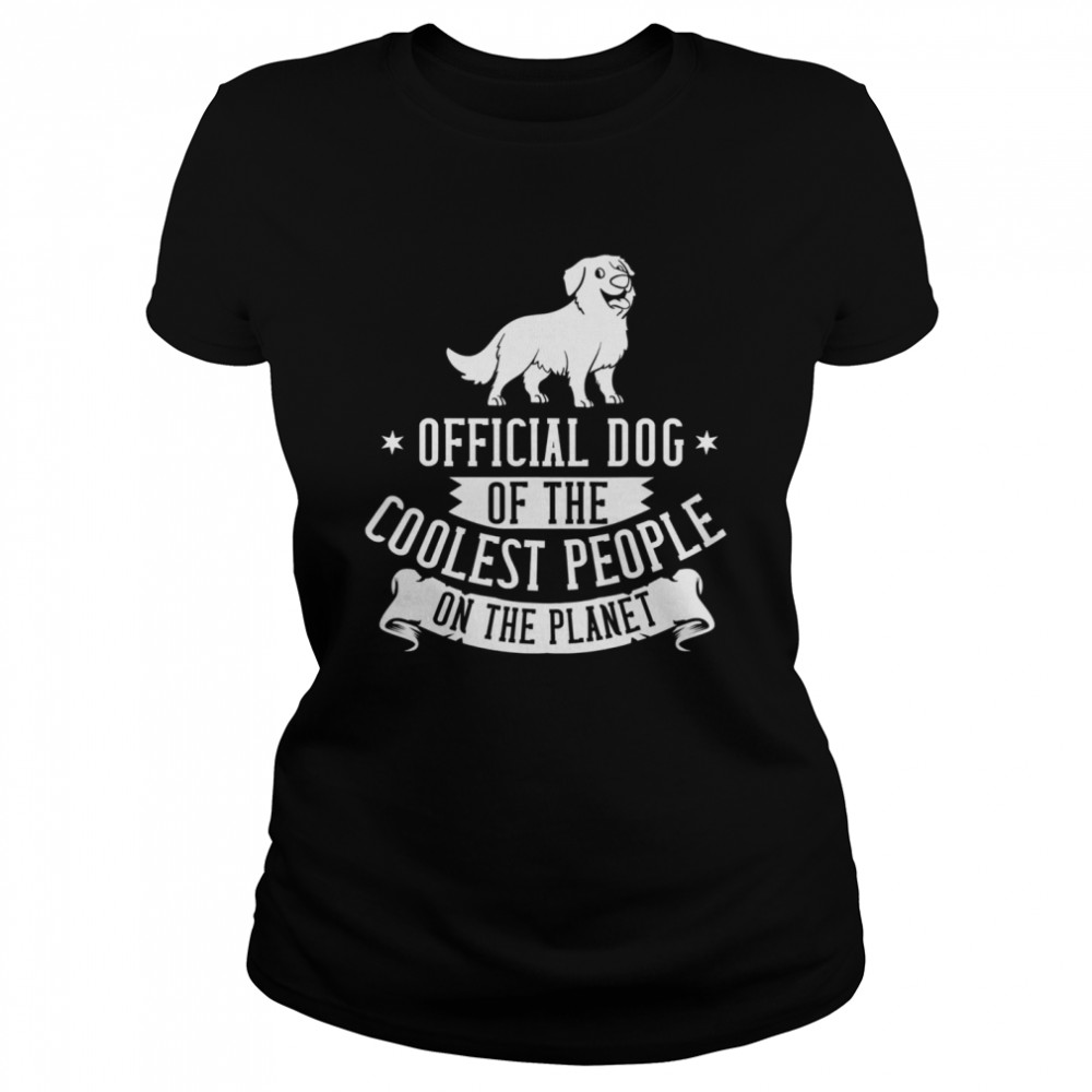 Dog Of The Coolest People On The Planet Bernese Mountain Dog Puppies Classic Women's T-shirt