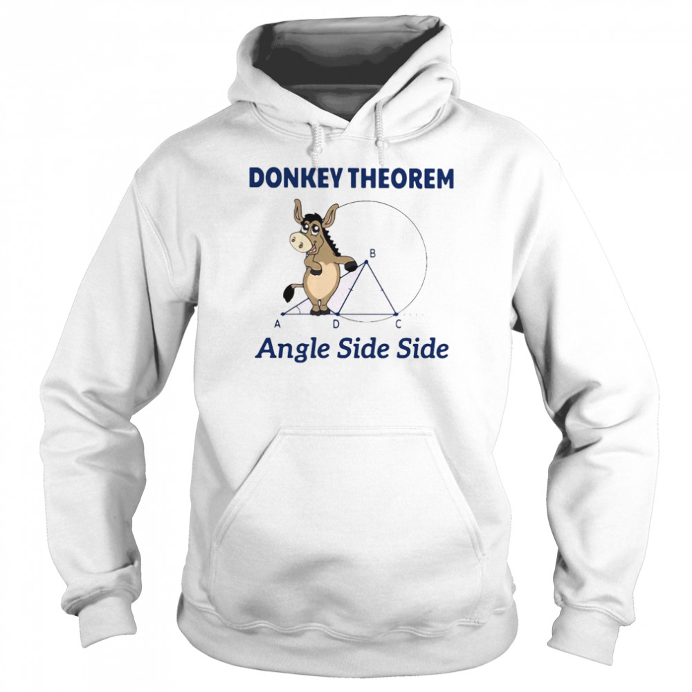 Donkey Theorem Angle Side Side Unisex Hoodie