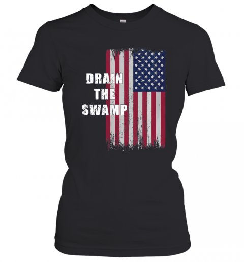 Drain The Swamp President Donald Trump Usa Flag T-Shirt Classic Women's T-shirt