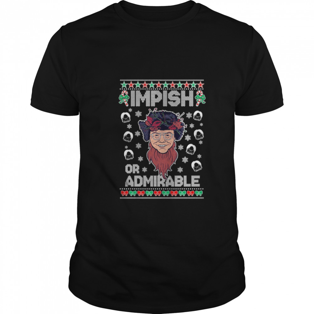 Dwight Schrute Impish Or Admirable Christmas shirt