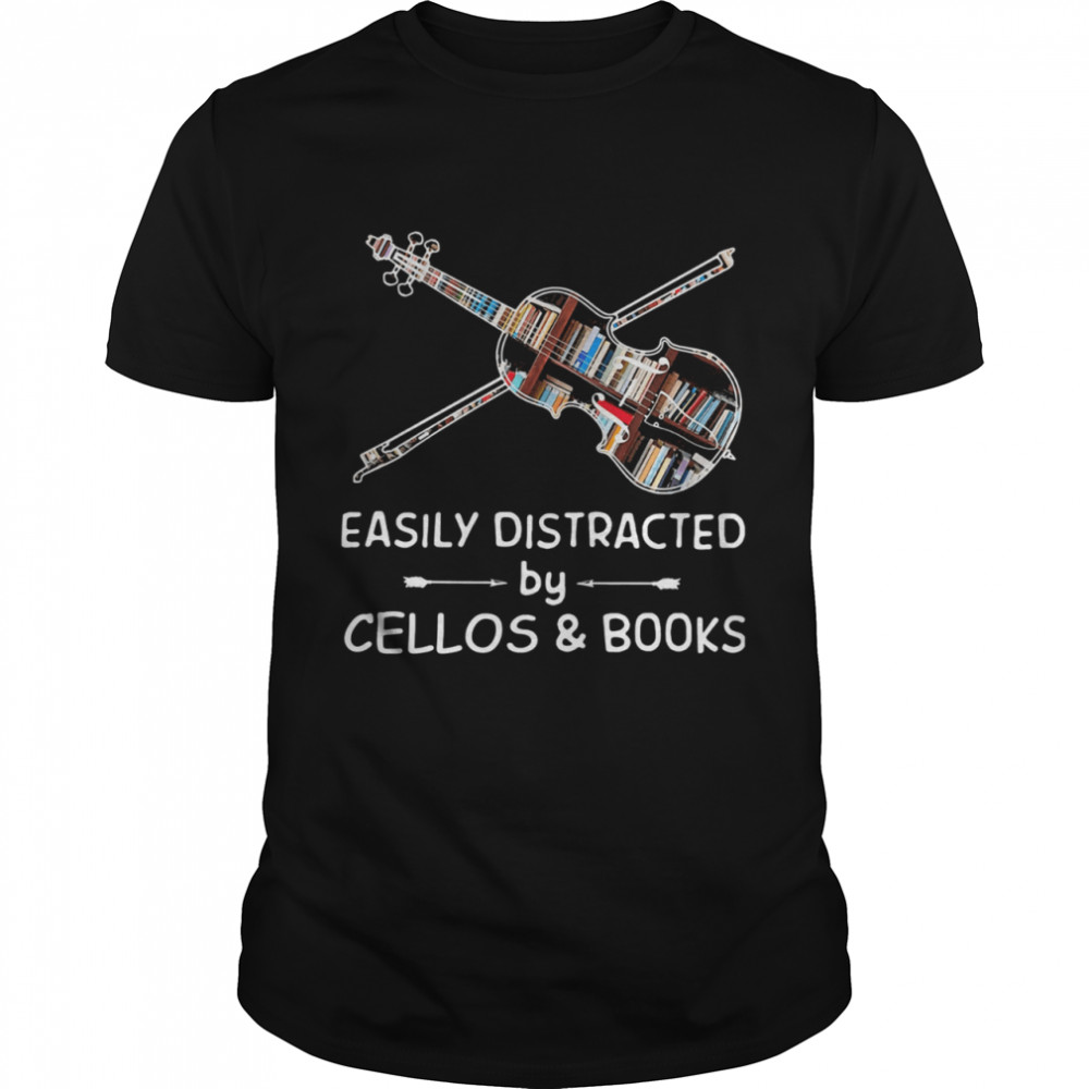 Easily Distracted By Cellos And Books Violin shirt