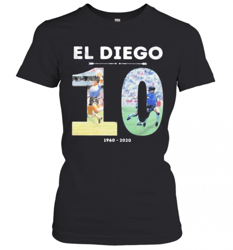 El Diego 10 Rip 1960 2020 Legend Football T-Shirt Classic Women's T-shirt