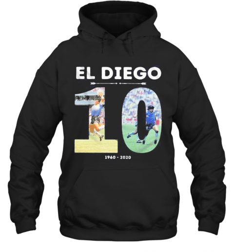 El Diego 10 Rip 1960 2020 Legend Football T-Shirt Unisex Hoodie