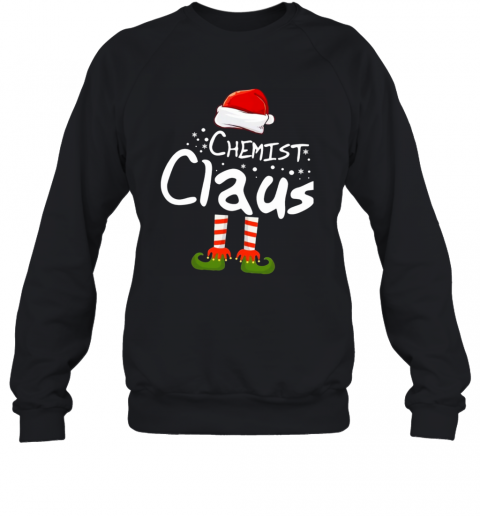 Elf Chemist Claus Christmas T-Shirt Unisex Sweatshirt