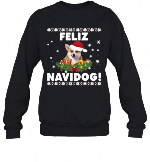 Feliz Navidog Corgi Dog Ugly T-Shirt Unisex Sweatshirt
