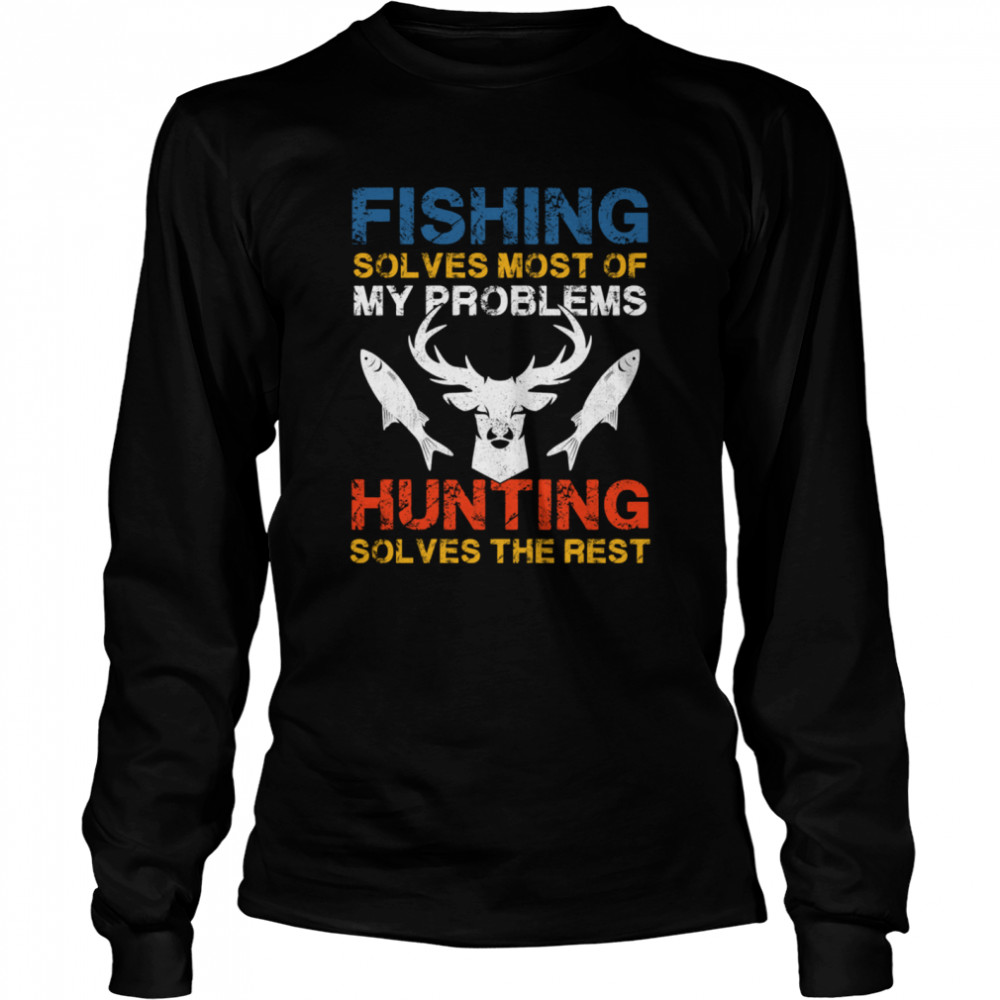 Fishing And Hunting Gift Christmas Humor Hunter Cool Funny Fishing Long Sleeved T-shirt