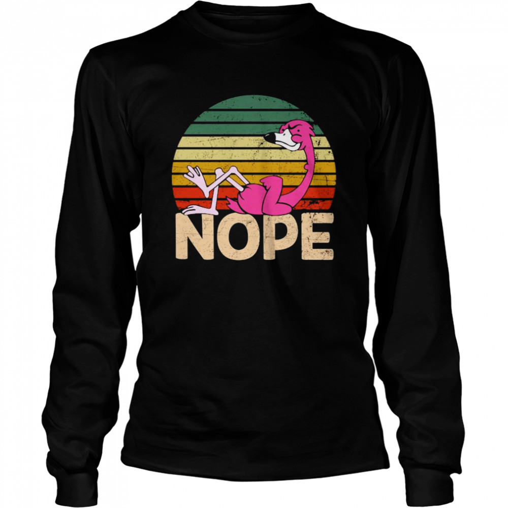 Flamingo coffee nope still dont care try again tomorrow vintage Long Sleeved T-shirt