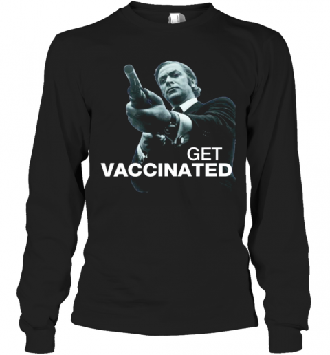 Get Vaccinated Get Carter T-Shirt Long Sleeved T-shirt 