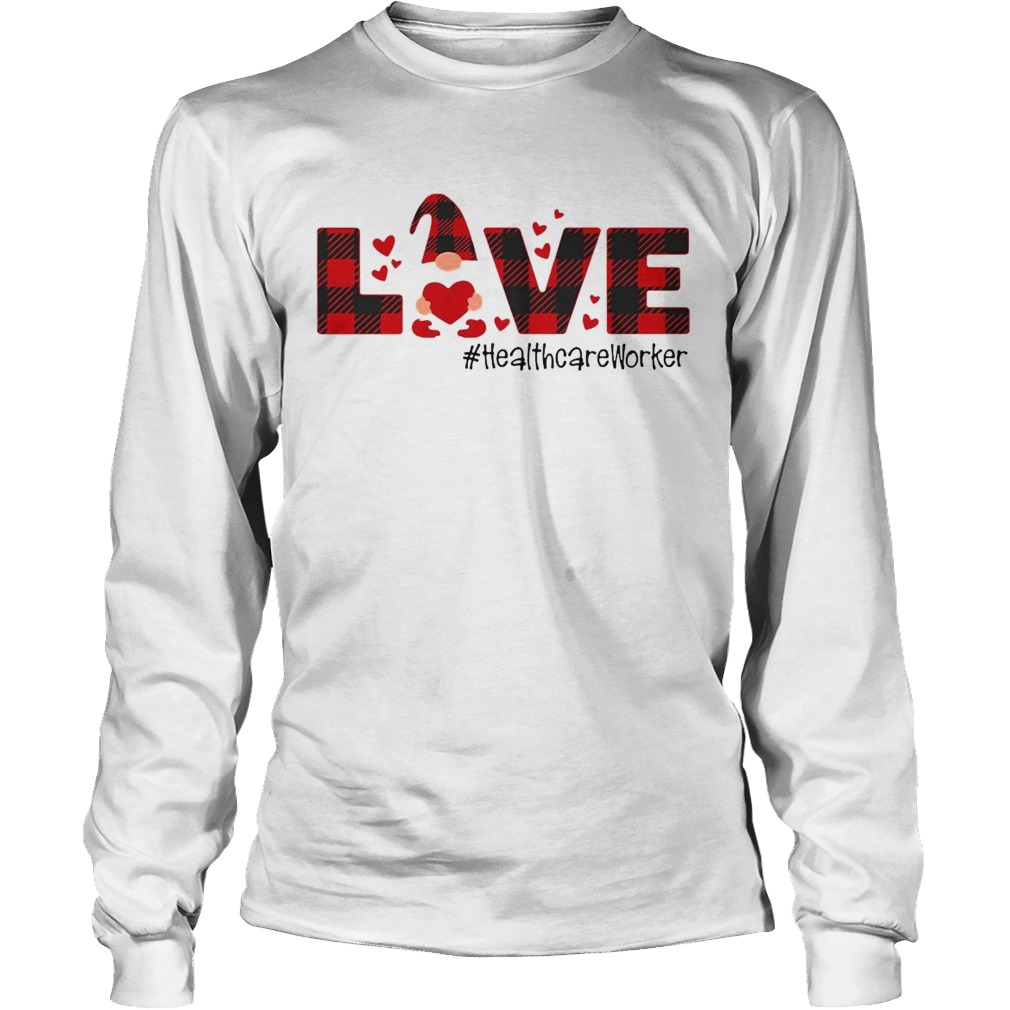 Gnome Love Valentine Healthcare Worker Long Sleeve