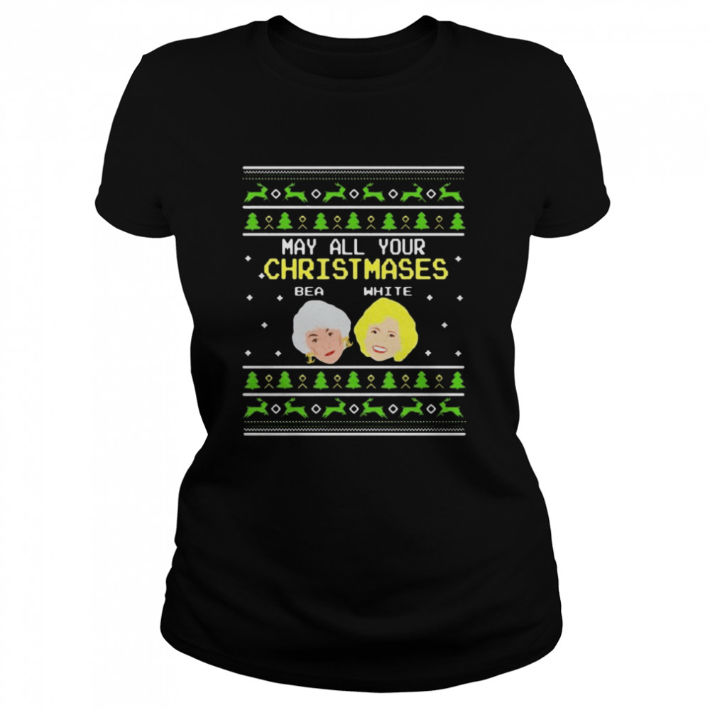 Golden Girls may all your christmases bea white Classic Women's T-shirt