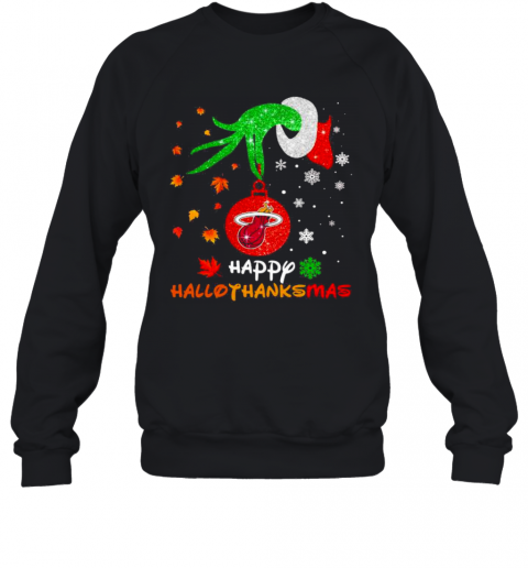 Grinch Miami Heat Happy Hallothanksmas T-Shirt Unisex Sweatshirt
