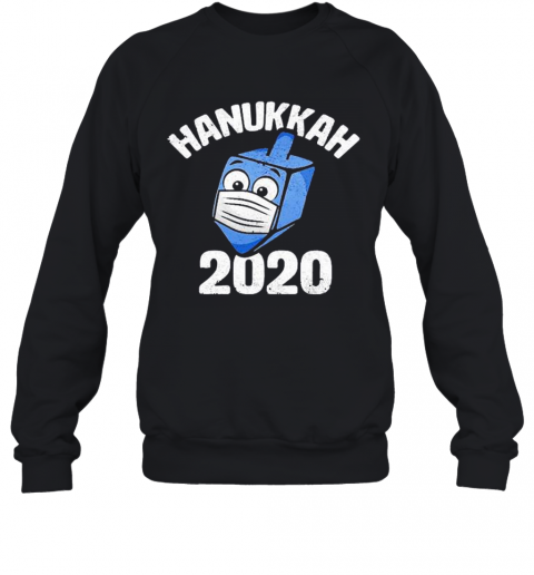 Hanukkah 2020 Dreidel Wearing Face Mask T-Shirt Unisex Sweatshirt