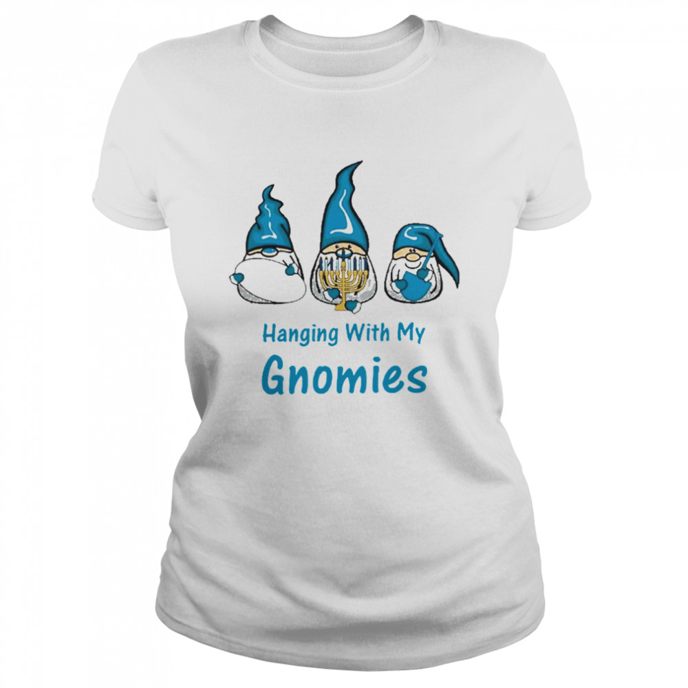 Happy Hanging With My Gnomies Classic Women's T-shirt