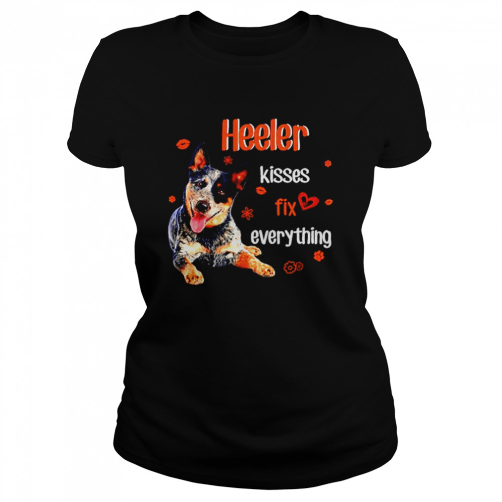 Heeler Kisses Fix Everything For Heeler Lover Classic Women's T-shirt