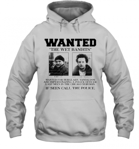 Home Alone Wanted The Wet Bandits Poster T-Shirt Unisex Hoodie