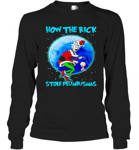 How The Rick Stole Plumbusmas Wear Pajama Christmas Santa T-Shirt Long Sleeved T-shirt 