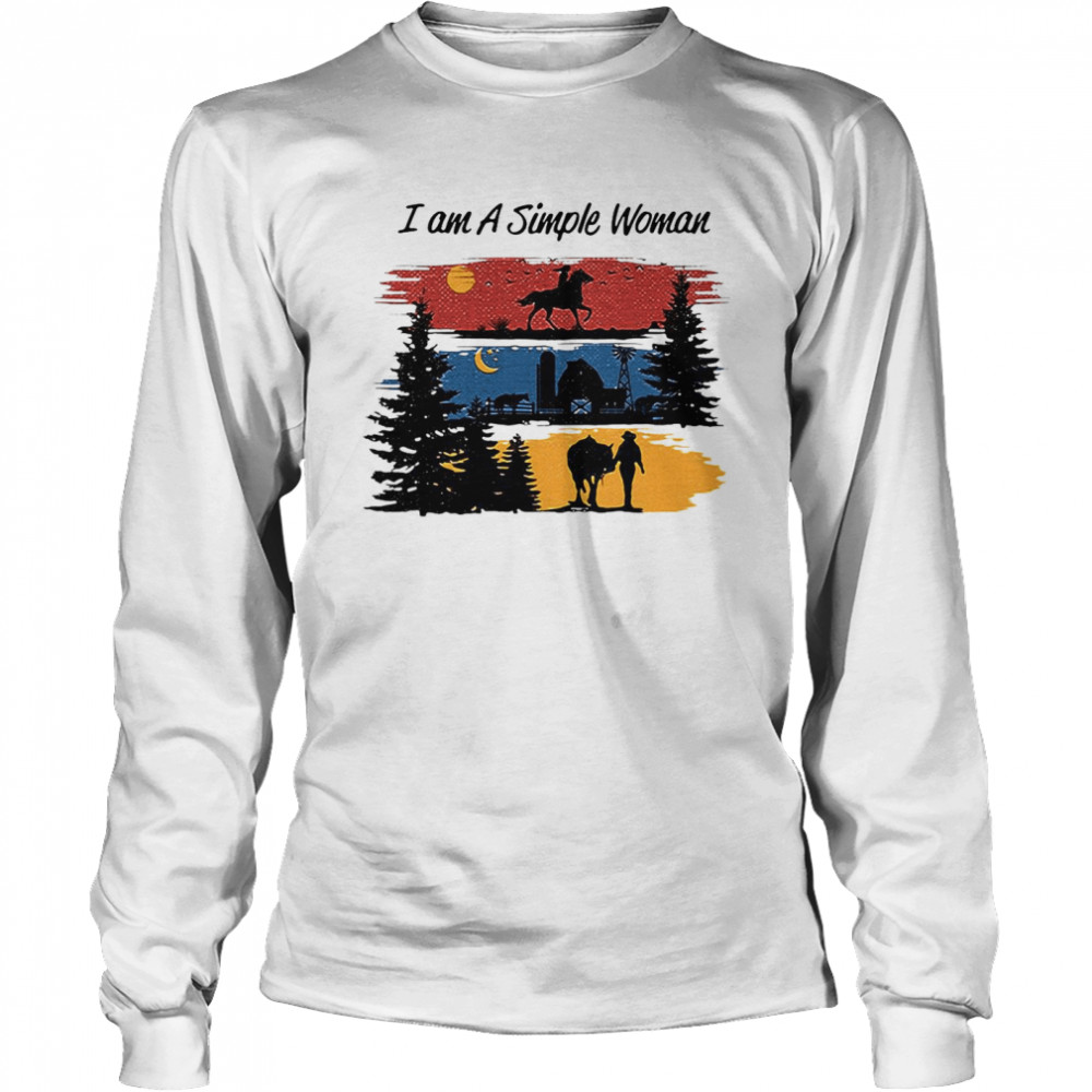 I Am A Simple Woman Horse Long Sleeved T-shirt