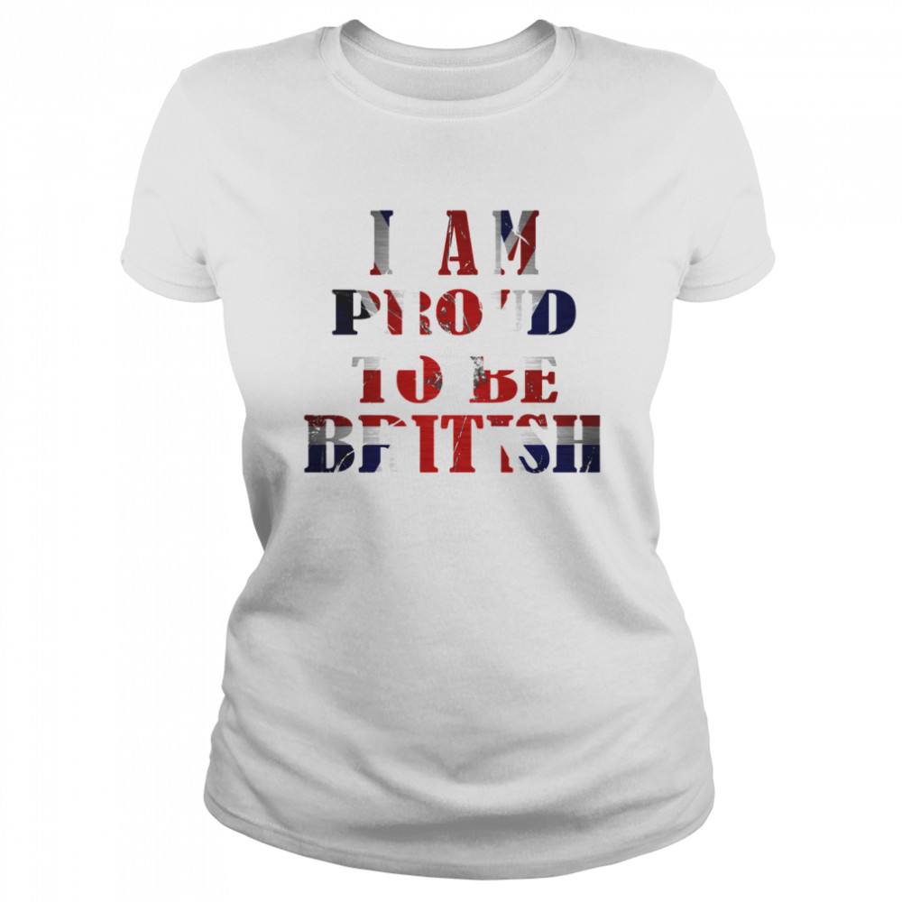 I Am Proud To Be British American Flag Classic Women's T-shirt