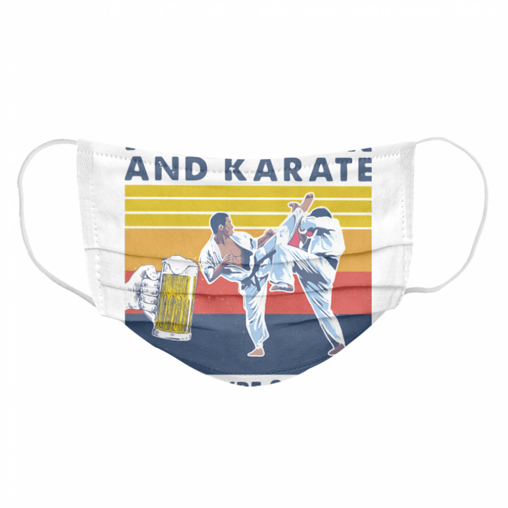 I Like Beer And Karate And Maybe 3 People Vintage Cloth Face Mask