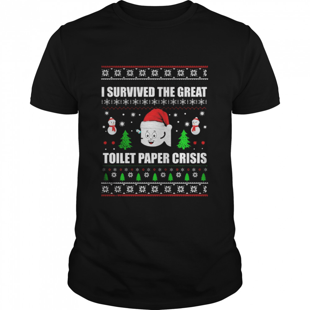I Survived The Great Toilet Paper Crisis Christmas shirt
