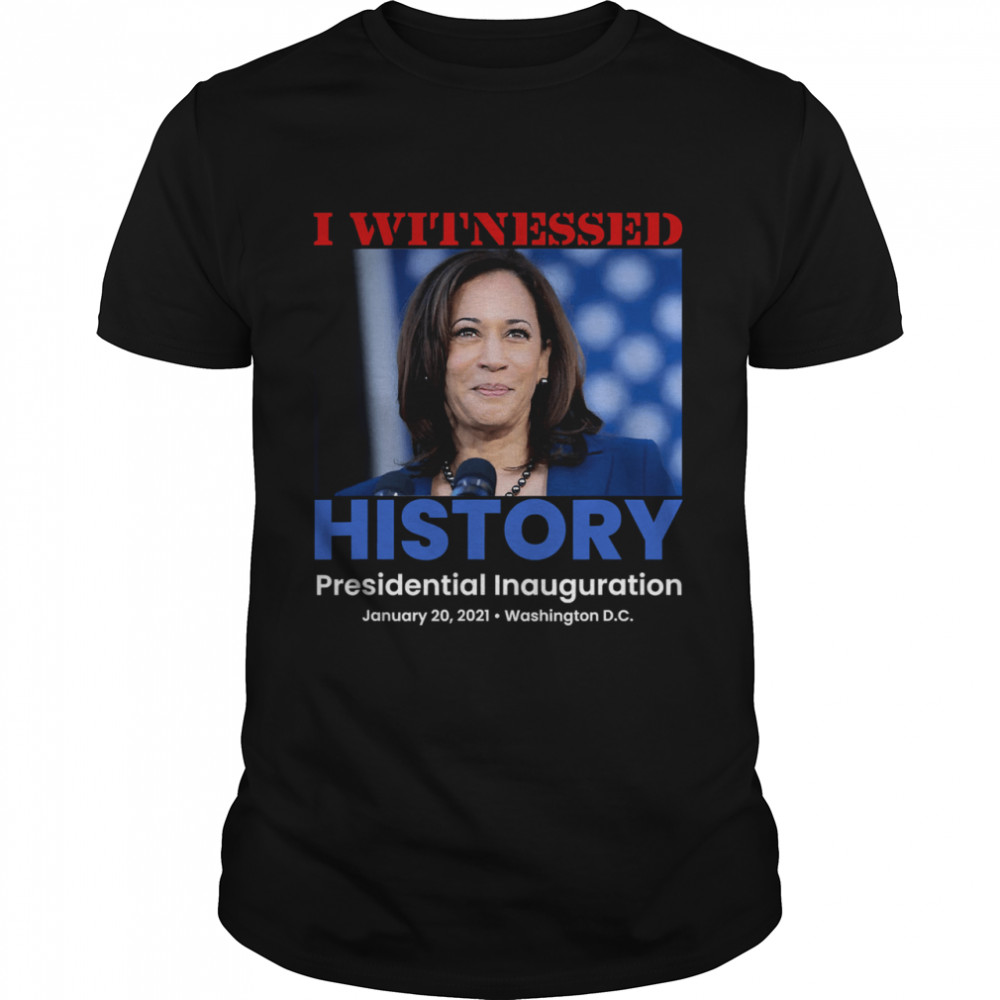 I Witnessed History Vice President Kamala Harris 2020 Memento Commemorative shirt