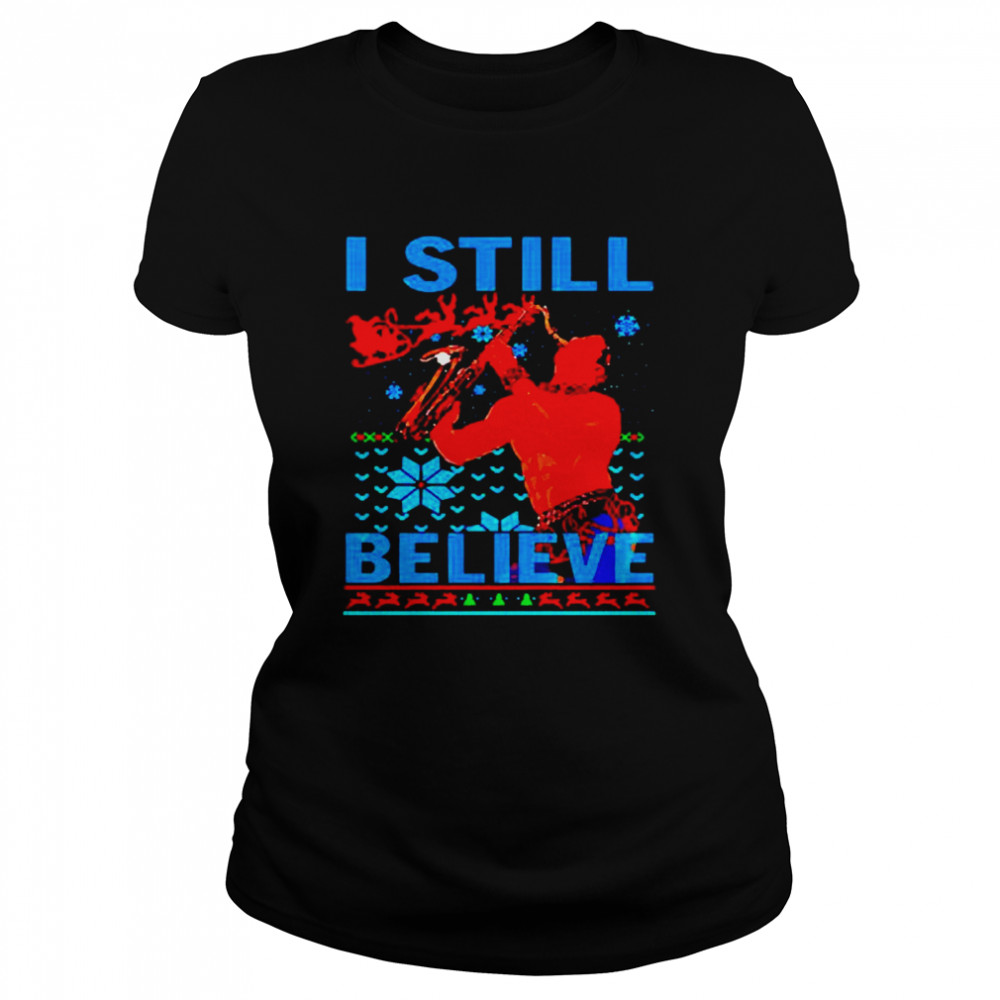 I still believe Christmas Classic Women's T-shirt