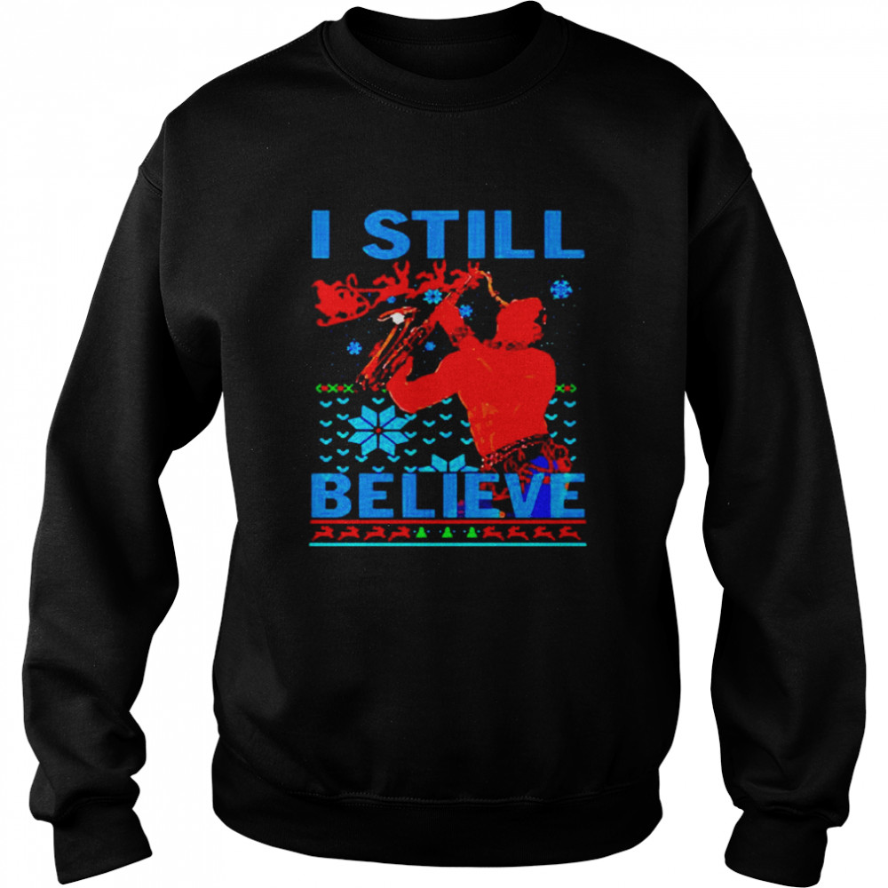 I still believe Christmas Unisex Sweatshirt