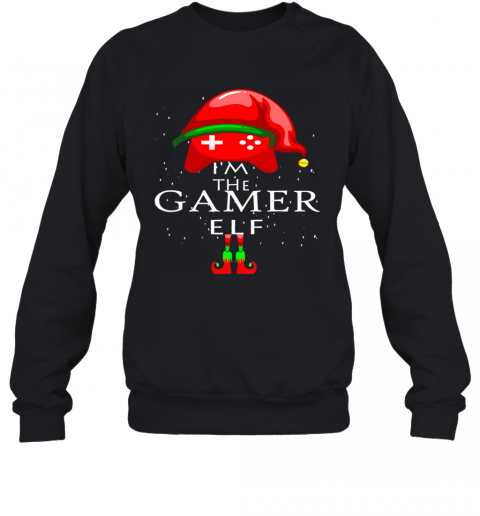 Im A Gamer Elf Matching Family Group Christmas T-Shirt Unisex Sweatshirt