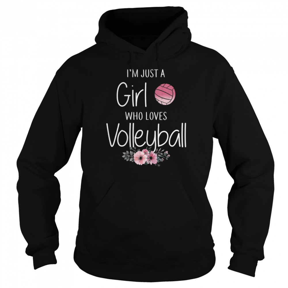 I’m Just A Girl Who Loves Volleyball Flowers Unisex Hoodie
