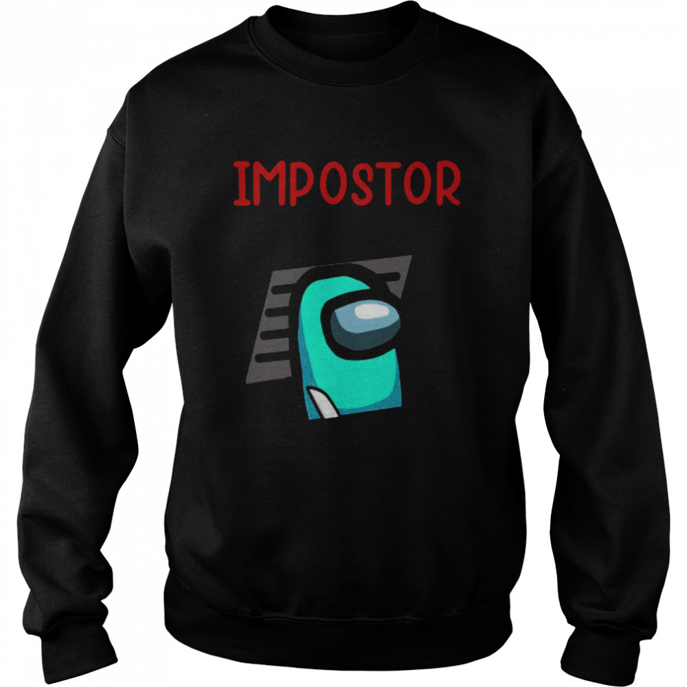 Impostor Among Game Us Idk Bro You Kinda Sus Unisex Sweatshirt
