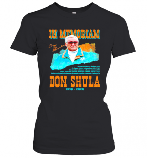 In Memoriam Don Shula 1930 2020 Signature T-Shirt Classic Women's T-shirt