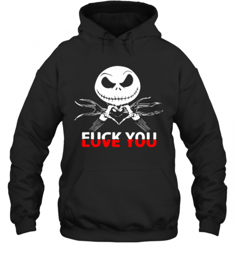 Jack Skeleton Fuck You T-Shirt Unisex Hoodie