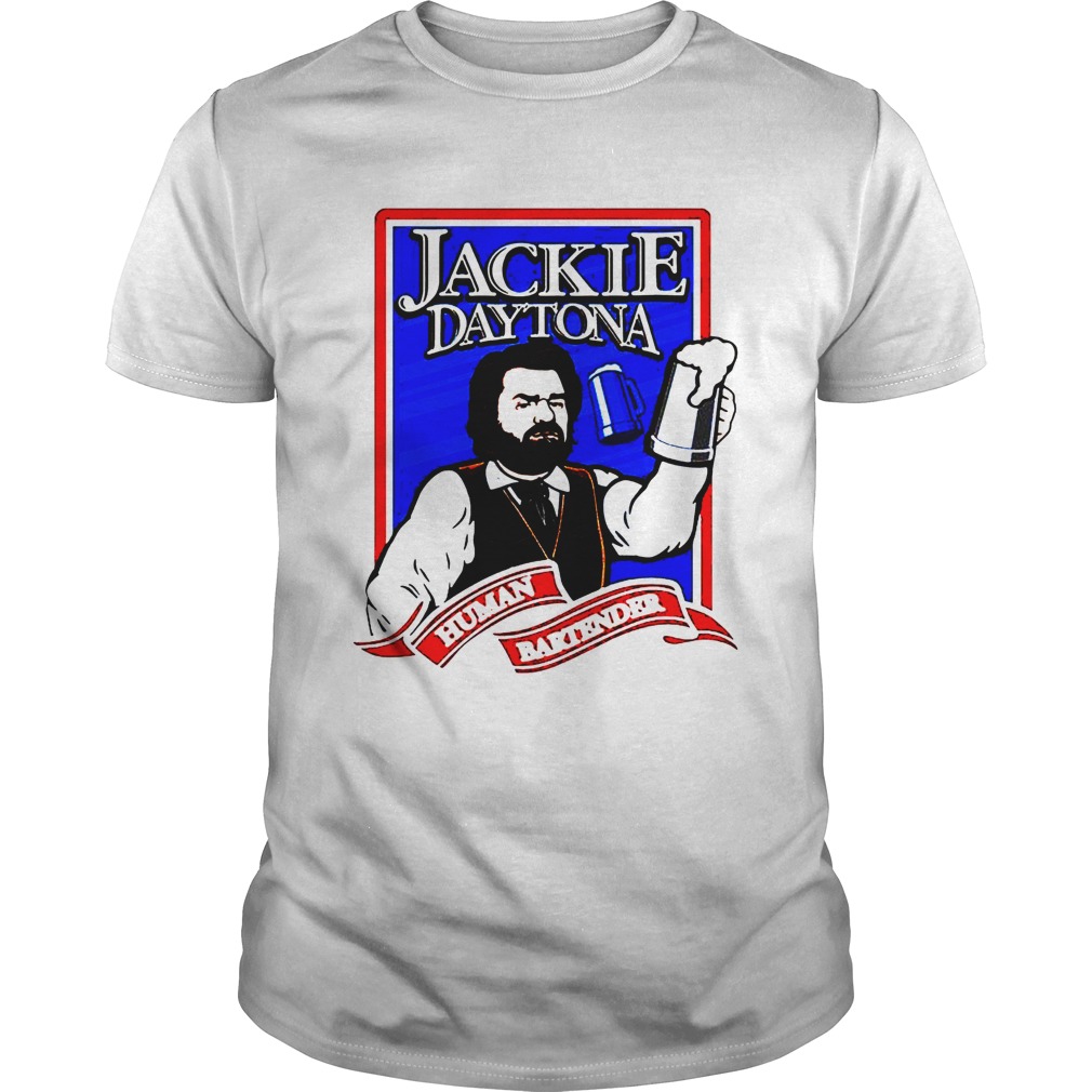 Jackie Daytona regular human bartender shirt