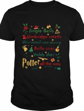 Jingle Bells Umbridge Smells Wormtail Ran Away shirt