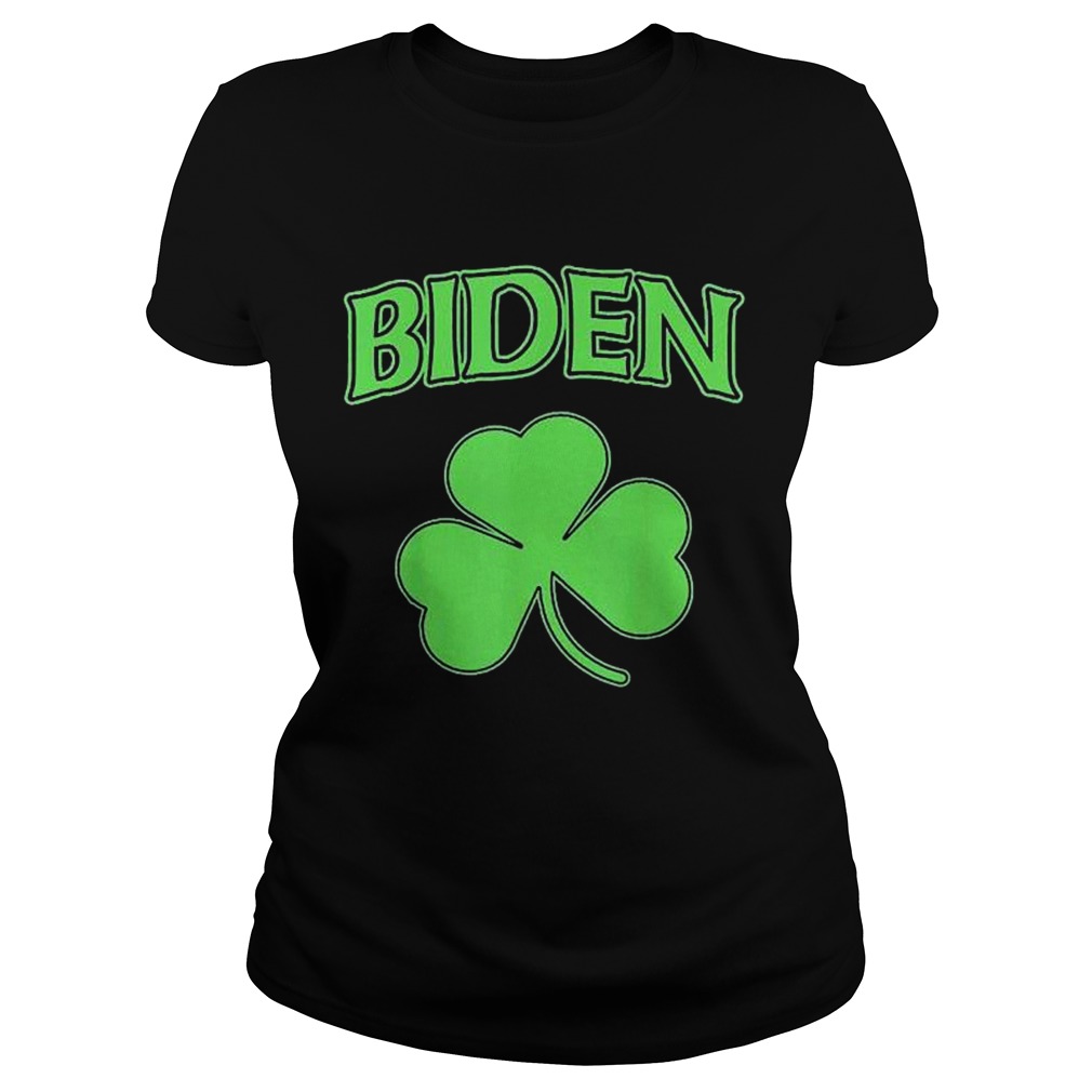 Joe Biden 2020 Election Shamrock St Patricks Day Irish Classic Ladies