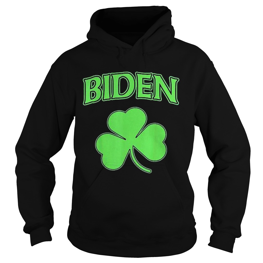 Joe Biden 2020 Election Shamrock St Patricks Day Irish Hoodie