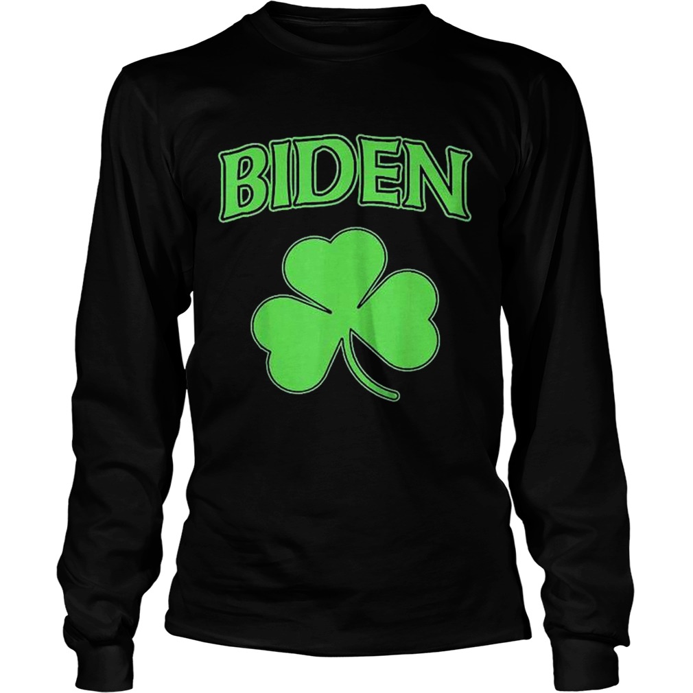Joe Biden 2020 Election Shamrock St Patricks Day Irish Long Sleeve