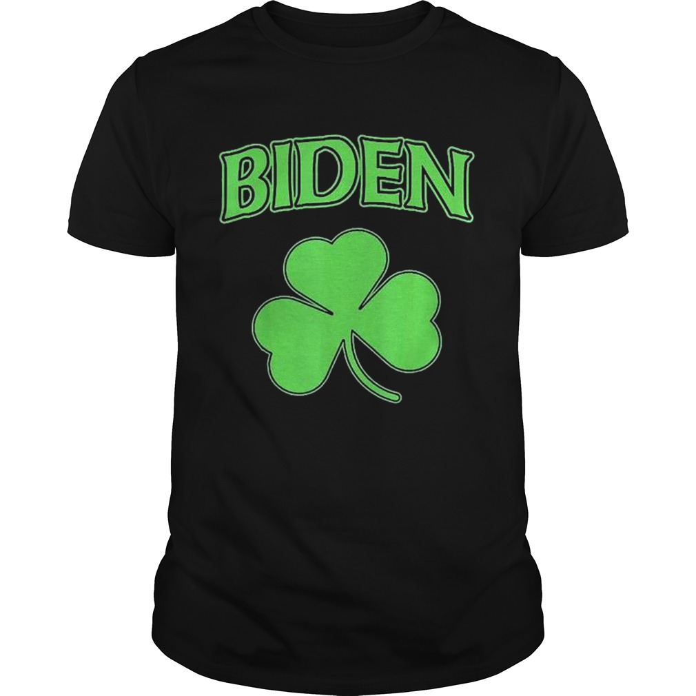 Joe Biden 2020 Election Shamrock St Patricks Day Irish shirt