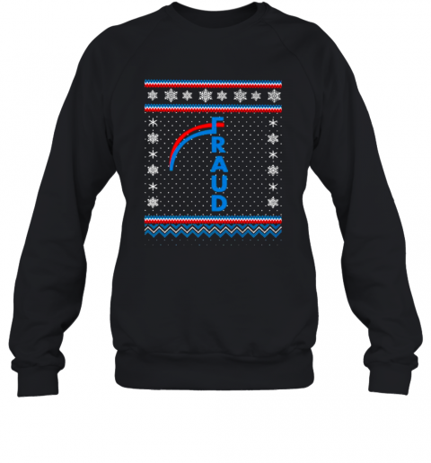 Joe Biden Fraud Ugly Christmas T-Shirt Unisex Sweatshirt