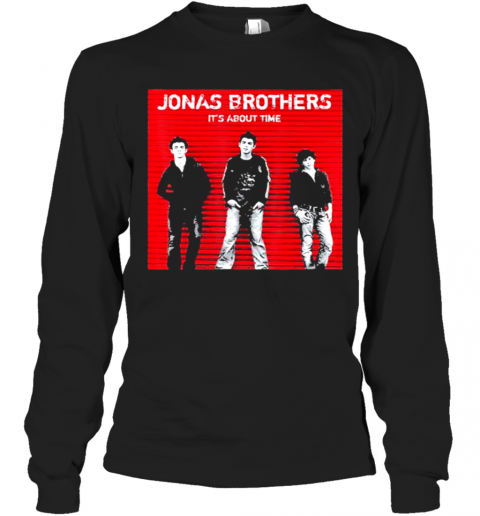 Jonas Brothers It'S About Time T-Shirt Long Sleeved T-shirt 