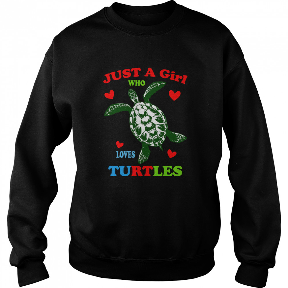 Just A Girl Who Loves Turtles Unisex Sweatshirt