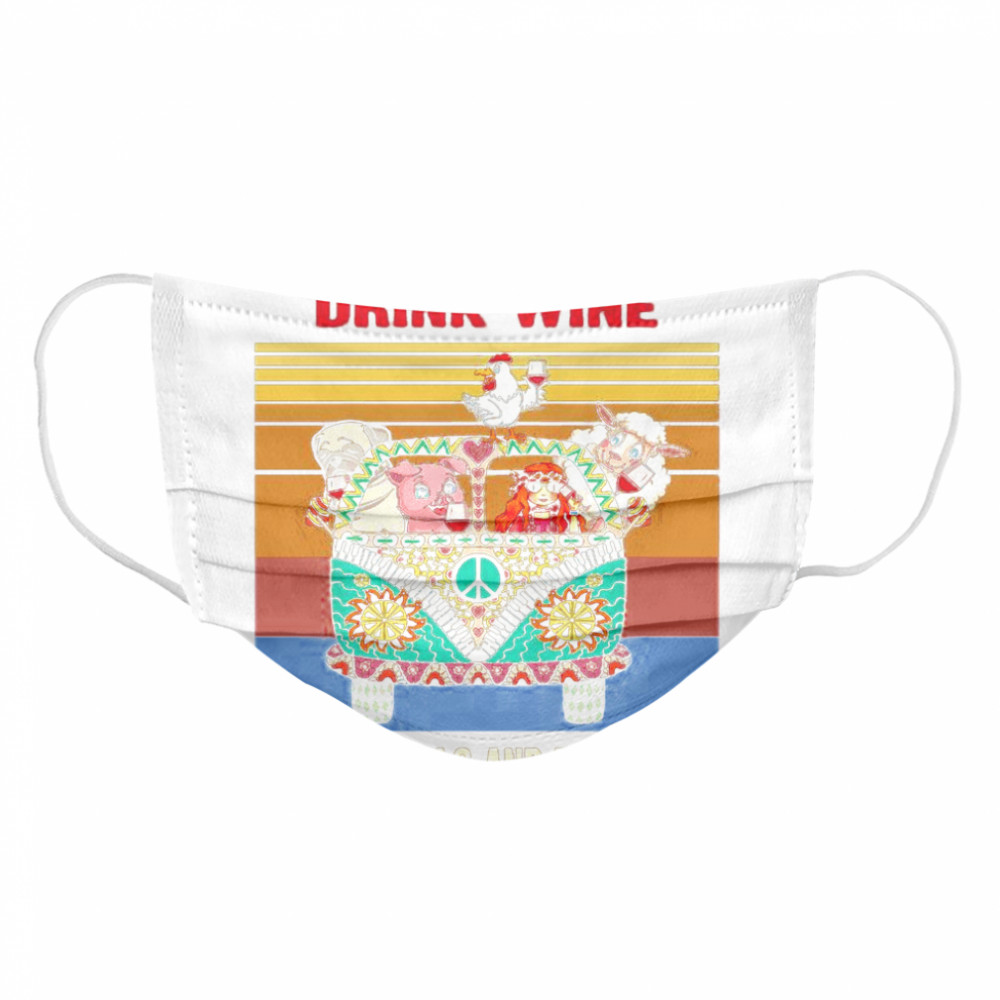 Just Want To Drink Wine Save Animal And Take Naps Peace Bus Vintage Retro Cloth Face Mask